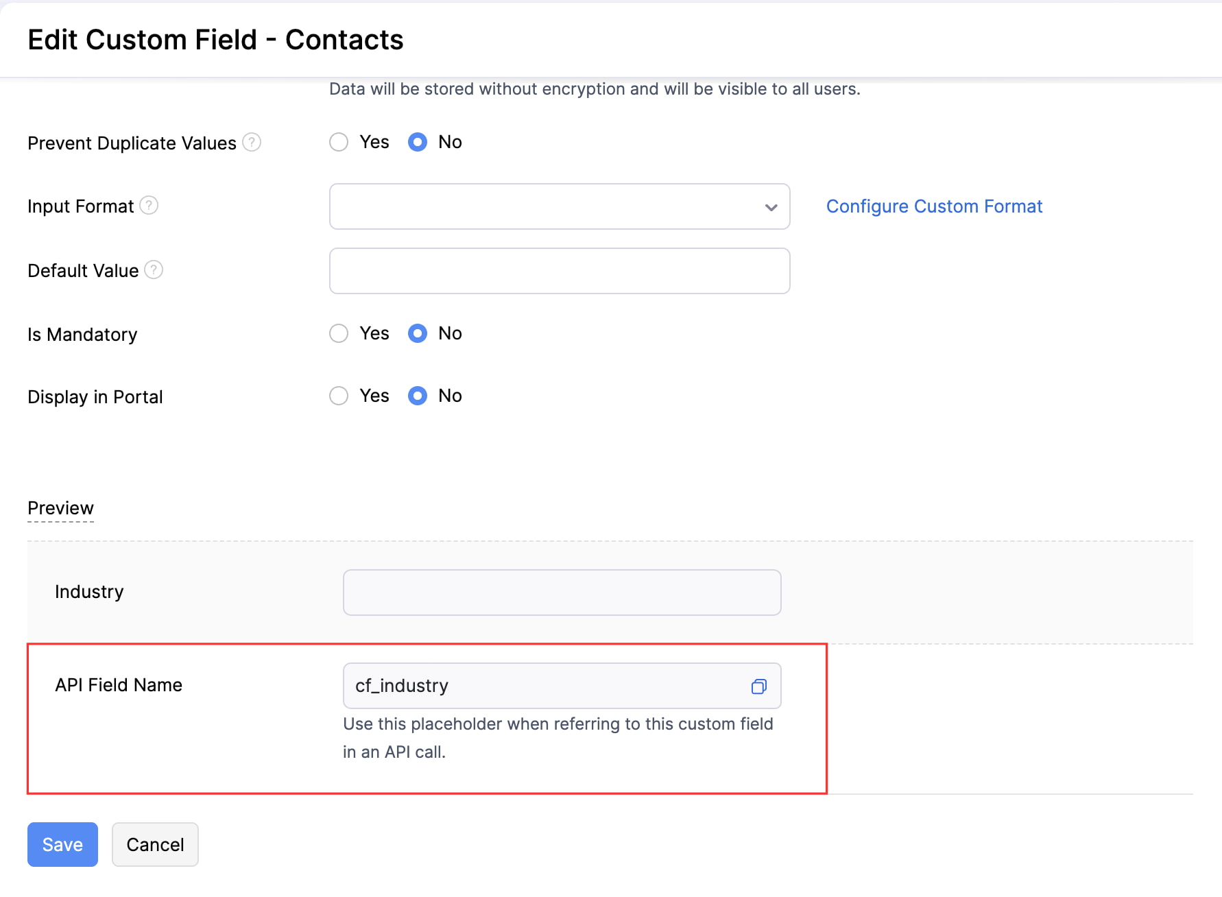 The Edit Custom Field name of a module. Copy the API Field Name of the custom field to use it in APIs.